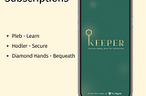 How to think about Keeper Subscriptions
