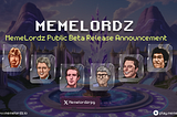 MemeLordz Public Beta Release Announcement