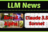 [LLM News] Claude 3.5 Sonnet, Open-Sora, Context Caching, PlanRAG, Safe SuperIntelligence Inc