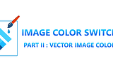 ImageColorSwitcher in Flutter: Part II-Vector Image Coloring