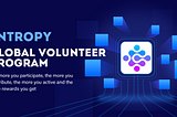 Entropy Volunteer Global Recruitment Program is Launched