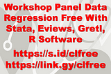 Workshop Panel Data Regression Free With Stata, Eviews, Gretl, R Software