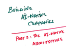 The AI-Native Architecture: How AI-Native Companies Work