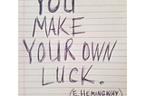 How Hard are You Working…to Get Lucky?