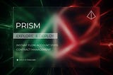 Prism: Instant Flow Account State & Contract Management