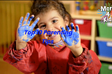 Top 10 Parenting Tips