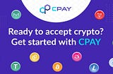 Cpay is more than just a crypto wallet