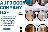 to Automatic Door Dubai, Ras Al Khaymah, Abu Dhabi, UAE 2024 | Contact Now