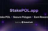 StakePOL.app : A Simple, Secure Way to Stake POL and Support the Polygon Network