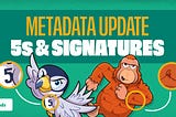 Metadata Updates for “5s” and “Signatures” Characters Featured in Series 1 and Series 2 VeeFriends…