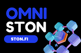 Introducing Omniston