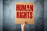 “Human Rights ”