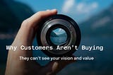 Why Customers Aren’t Buying