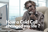 $2400 Salary to $21000 Profit. How a cold call changed my life!