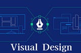 What is visual design?