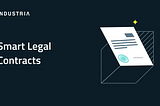 The History and Future of Smart Legal Contracts