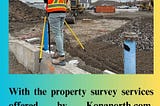 Accurate Property Survey Services in Ontario