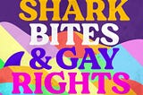 New Podcast: Shark Bites and Gay Rights with host Dr. Chris Pepin-Neff