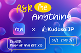 Yay!× KudasaiJP AMA （2回目）内容まとめ