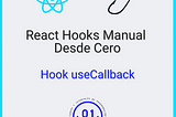 Hook para memorizar funciones useCallback