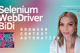Fine-Tune Browser Context Automation with WebDriver BiDi