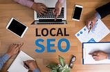 Expert Tips for Selecting the Right Local SEO Company