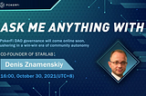 PokerFi Ask Me Anything Review — Denis Znamenskiy (Co-Founder of Starlab)