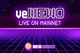 veNEWO is live on Mainnet