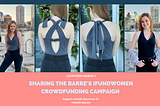 Celebrate Women’s History Month by Supporting a Female-Run Dancewear Startup Looking to Empower…