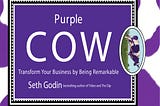 Look Purple Cow!
