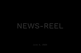 The News-Reel | June 4