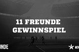 Das 11FREUNDE MVP Gewinnspiel // Kickbase App