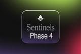Sentinels Program Phase IV