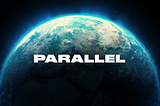 Parallel // A Beginners Guide