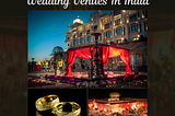 Choose The Best Destination Wedding Venues In India