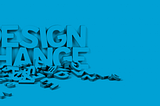 Seattle Design Festival: Design Change