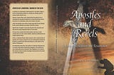 Apostles and Rebels