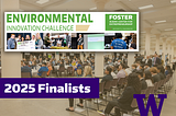 Judges selected a record 23 teams to advance in the annual Environmental Innovation Challenge student competition hosted at the University of Washington