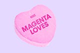 Introducing Magenta Loves, a New Talk Series