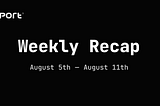 Port3 Weekly Report: August 12th — August 18th