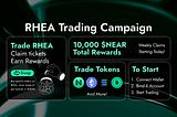 RHEA Trading Campaign — 10,000 $NEAR in Rewards