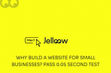 Why Build A Website for Small Businesses? Pass 0.05 Seconds Test
