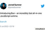 Tweet from Jarred Sumner. Creator of Bun