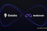 Gelato to support Multichain’s Cross-chain Staking Reward Payouts