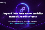 Swap, Token Pools, and Farms are now available; Earn $10,000 of WICP (ICP) Rewards