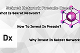 Sekret Network Recap & Presale Guide