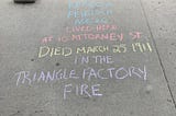 The Triangle Shirtwaist Factory fire and the power of sidewalk chalk