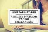 7 Biggest problems facing freelancers