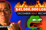 Over $41m lost in December: DeFi Rekt Stories