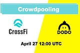 CrossFi(CRFI) will do a IDO on DODOex!